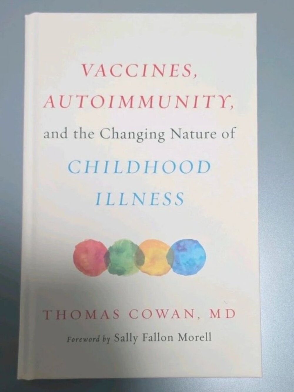 Vaccines, Autoimmunity, and the Changing Nature of Childhood Illness
